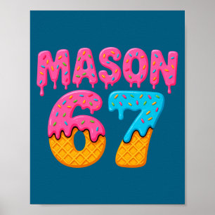 Affiche Mason 67 glace mème drôle six sept mason glace