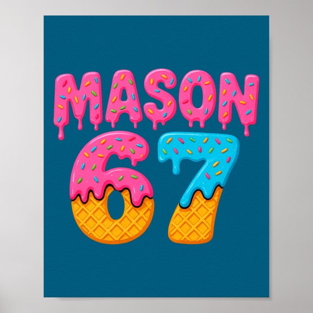 Affiche Mason 67 glace mème drôle six sept mason glace  (Devant)