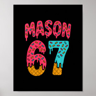 Affiche Mason 67 Glace Mème Drôle Six Sept (sur Ck) Pr