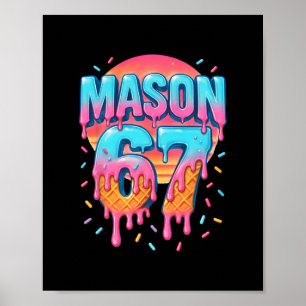 Affiche Mason 67 Mème Crème Glacée Vendre Égoutter 6 7 Six