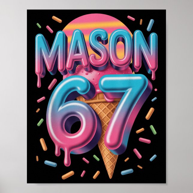 Affiche Mason 67 Meme Ice Cream Bysebyll Drip _1  (Devant)