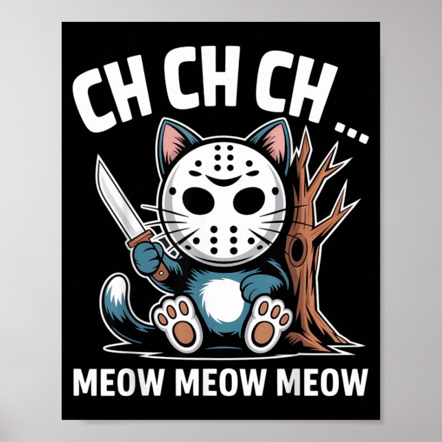 Affiche Masque de chat Ch Ch Ch Meow Meow Drôle d'Hallowee (Devant)