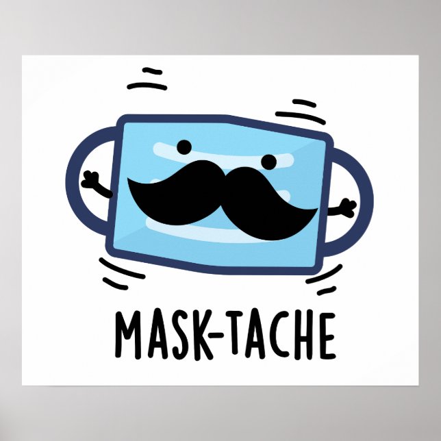 Affiche Masque Drôle Masque Drôle Masque Mustache Pun (Devant)