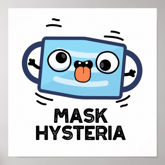 Affiche Masque Hysteria Funny Masque Pun (Devant)