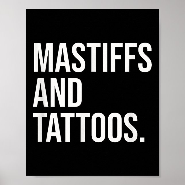 Affiche Mastiffs Et Tattoos Mastiff Propriétaire Chien Enc (Devant)