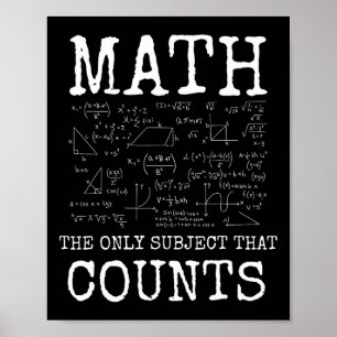 Affiche Math La Seule Matière Qui Compte Prof Drôle 