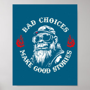 Affiche Mauvais Choix de Singe Font de Belles Histoires (a