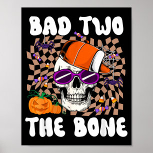 Affiche Mauvais jusqu'à l'os drôle crâne squelette Hallowe