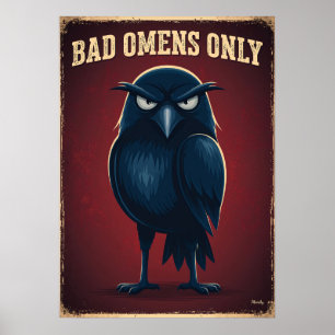 Affiche Mauvais Présages Seulement – Personnage de Corbeau
