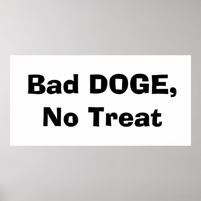 Affiche Mauvaise DOGE, pas de traitement (Devant)