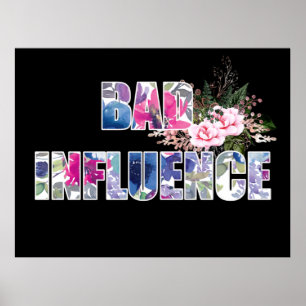 Affiche Mauvaise Influence