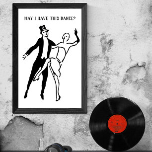 Affiche May I Have this Dance with Vintage Couple Dance