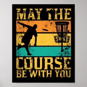 Affiche May The Course Be With You Retro Disc Golf Present