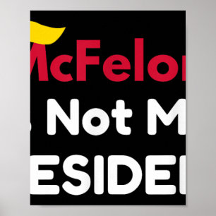 Affiche Mcfelon N'Est Pas Mon Président _1