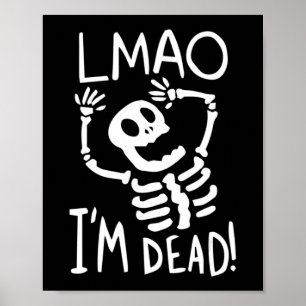 Affiche MDR Je suis mort Costume d'Halloween paresseux Amu