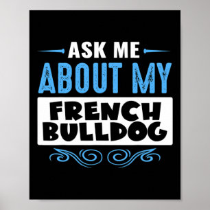 Affiche Me About My French Bulldog (version texte bleu)