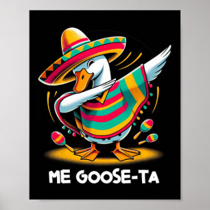 Affiche Me Goose Ta Cinco De Mayo Drôle Espagnol Mexicain