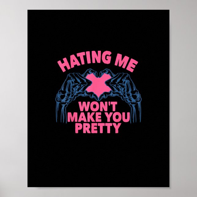 Affiche Me haïr ne te fera pas un joli squelette (Devant)