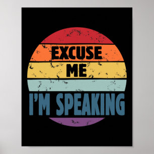 Affiche Me I'm Speaking Kamala Harris Discussion Citation 