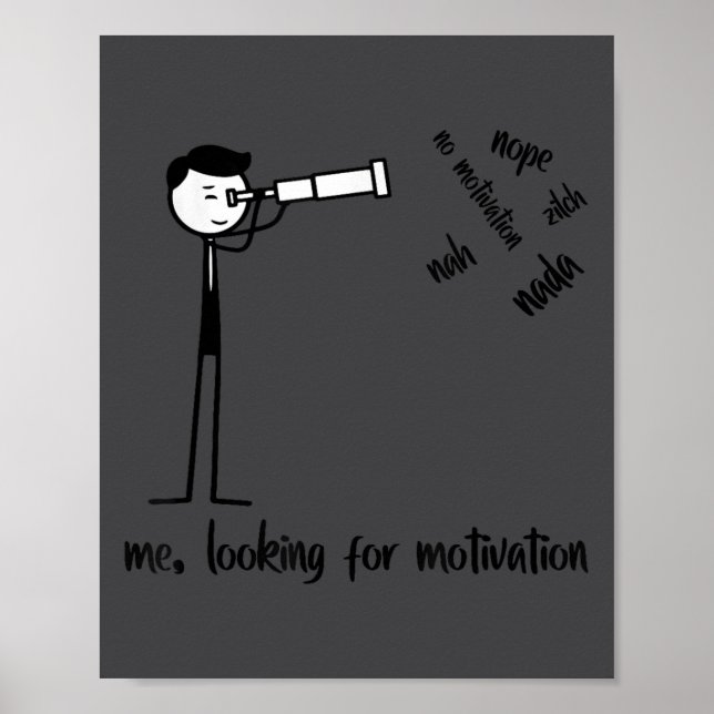 Affiche Me Looking For Motivation Funny Stickman Figures  (Devant)