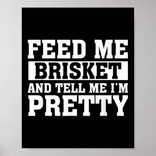 Affiche Me Nourrir Brisket & Dis-Moi Je Me Trop Barbeq