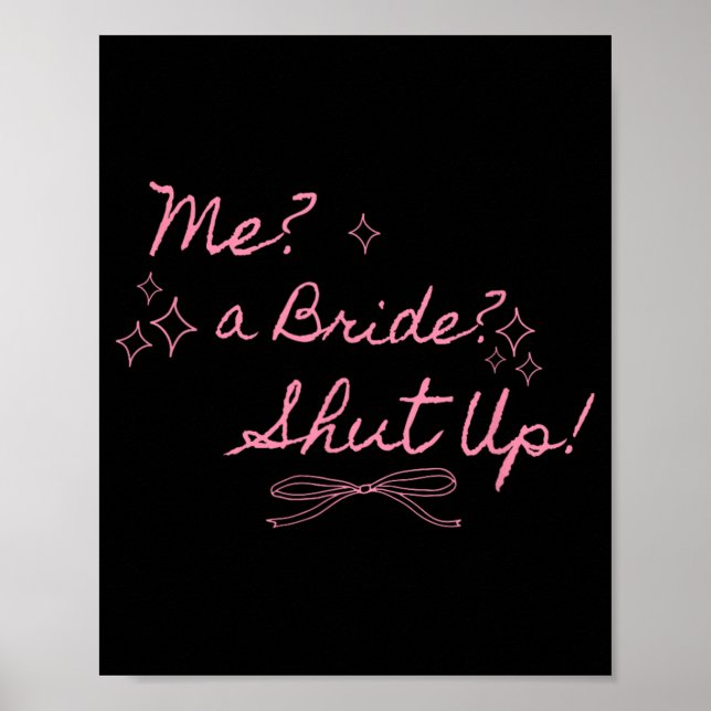 Affiche Me Une Mariée Fermée Bachelorette Party Bridal (Devant)