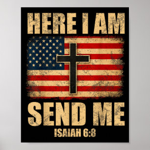 Affiche Me voici, envoie-moi Ésaïe 6:8 Drapeau américain C