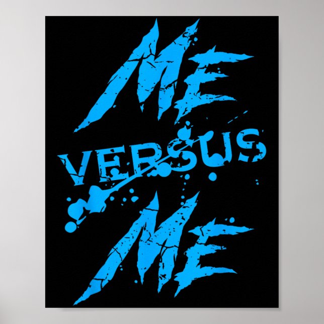Affiche Me Vs Versus Me Motivational Insrational Gym Lover (Devant)