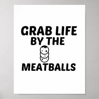 AFFICHE MEATBALLS GRAB LIFE