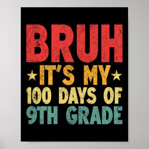 Affiche Mec C'est Mes 100 Jours De 9e Année 100ème Jour D'