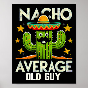 Affiche Mecano drôle Moyen Vieux Mec Cinco De Mayo Mexicai