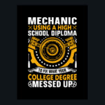 Affiche Mechanic Using A High School Diploma<br><div class="desc">Mechanic Using A High School Diploma</div>
