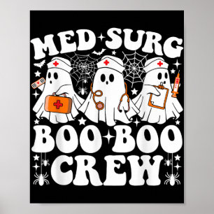 Affiche Med Surg Boo Boo Crew Nurse Funny Ghost Halloween