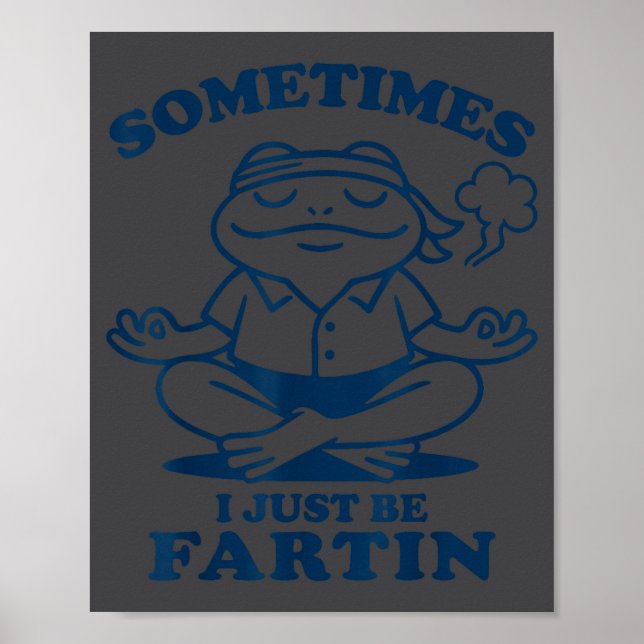 Affiche Méditation de grenouille drôle parfois je fais jus (Devant)