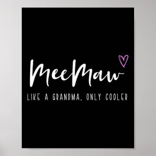Affiche Meemaw Like A Grand-mère Only Glacière Fête des Mè