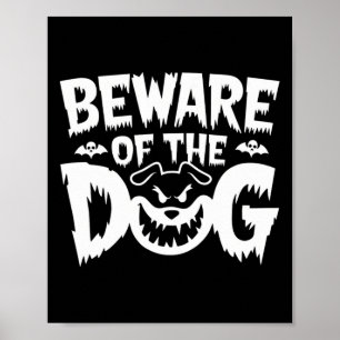 Affiche Méfiez-Vous Du Chien Pour Hommes Femmes