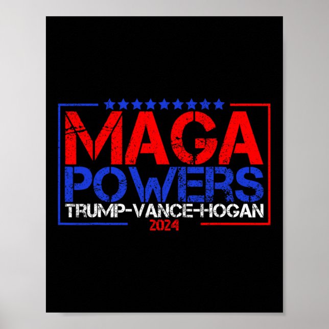 Affiche Mega Powers Trump Vance Hogan 2024 Patriotic Funny (Devant)