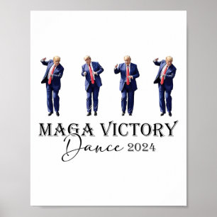 Affiche Mega Victory Dance Trump 2024 47e Président