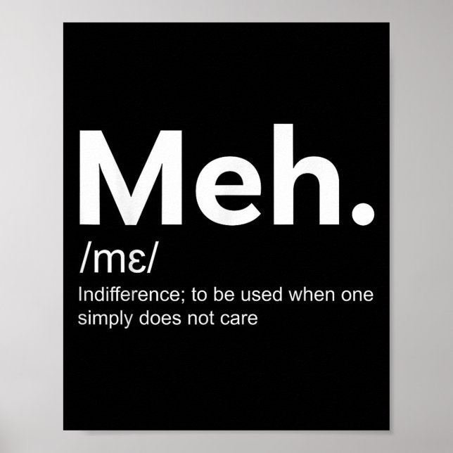 Affiche Meh Drôle Définition Indifférence Pour Les Hommes  (Devant)
