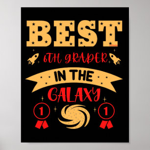 Affiche MEILLEUR 6E NIVEAU DANS LA GALAXIE drôle mignon