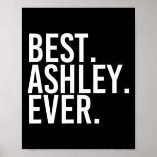 Affiche Meilleur. Ashley. Jamais. Drôle Nom Personnalisé P