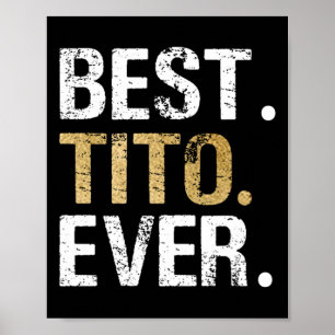 Affiche Meilleur cadeau Tito Ever pour Grandpa Mexicain es