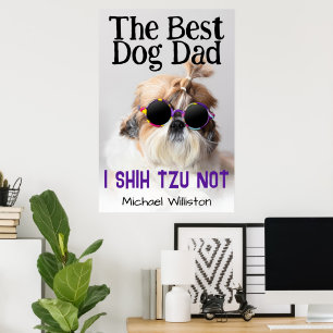 Affiche Meilleur chien papa Shih Tzu Pas de nom personnali