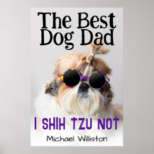 Affiche Meilleur chien papa Shih Tzu Pas de nom personnali