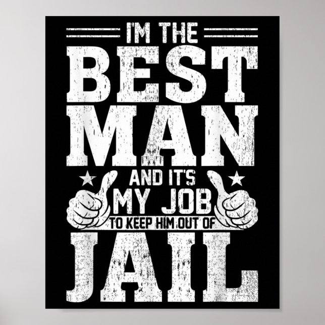 Affiche Meilleur homme Mariage Groomsmen Funny Bride Bache (Devant)