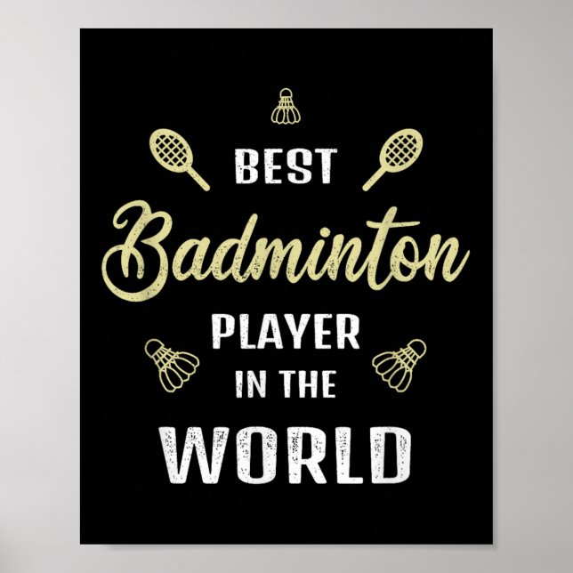 Affiche Meilleur Joueur De Badminton Dans Le Monde Drôle B (Devant)