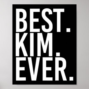 Affiche Meilleur. Kim. Jamais. Funny Nom personnalisé Joke