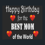 Affiche Meilleur Maman Birthday Design<br><div class="desc">Wonderful cute birthday design for your lovely mama</div>