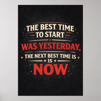 Affiche Meilleur Moment Pour Commencer est Maintenant - Mo