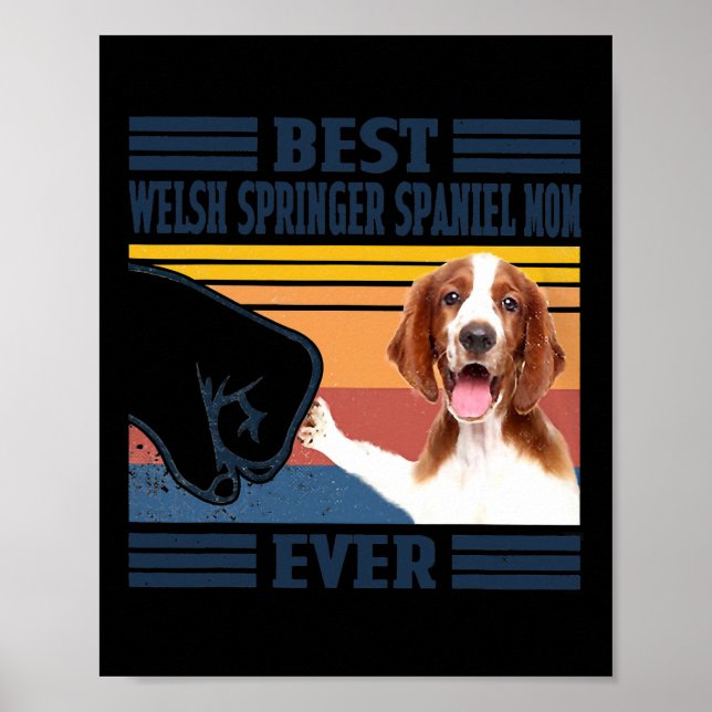 Affiche Meilleur Welsh Springer Spaniel Maman Jamais Drôle (Devant)